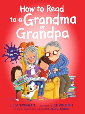 cover image of How to Read to a Grandma or Grandpa